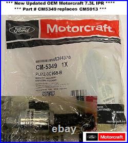 CM5349 OEM Motorcraft 7.3L IPR VALVE Fuel Injection Pressure Regulator CM5013